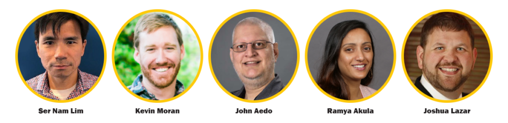 Ser Nam Lim, Kevin Moran, John Aedo, Ramya Akula and Joshua Lazar