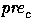 $\mbox{\em pre\/}_c$