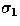 $\sigma_{1}$