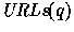$\hbox{{\it URLs}}(q)$