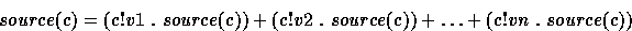 \begin{displaymath}
source(c) = (c!v1~.~source(c)) + (c!v2~.~source(c)) + \ldots + 
(c!vn~.~source(c)) \end{displaymath}